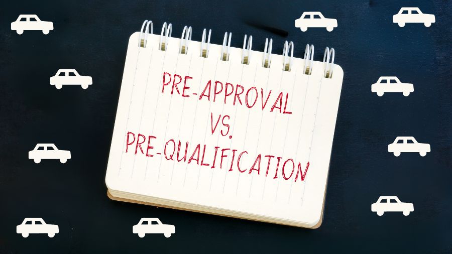 Learn How to choose between a Pre-Approved and Pre-Qualified Car Loan 